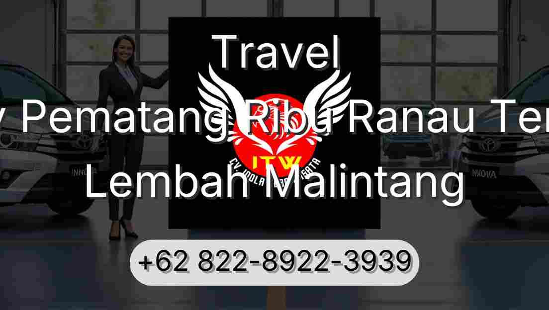Travel Buay Pematang Ribu Ranau Tengah Lembah Malintang