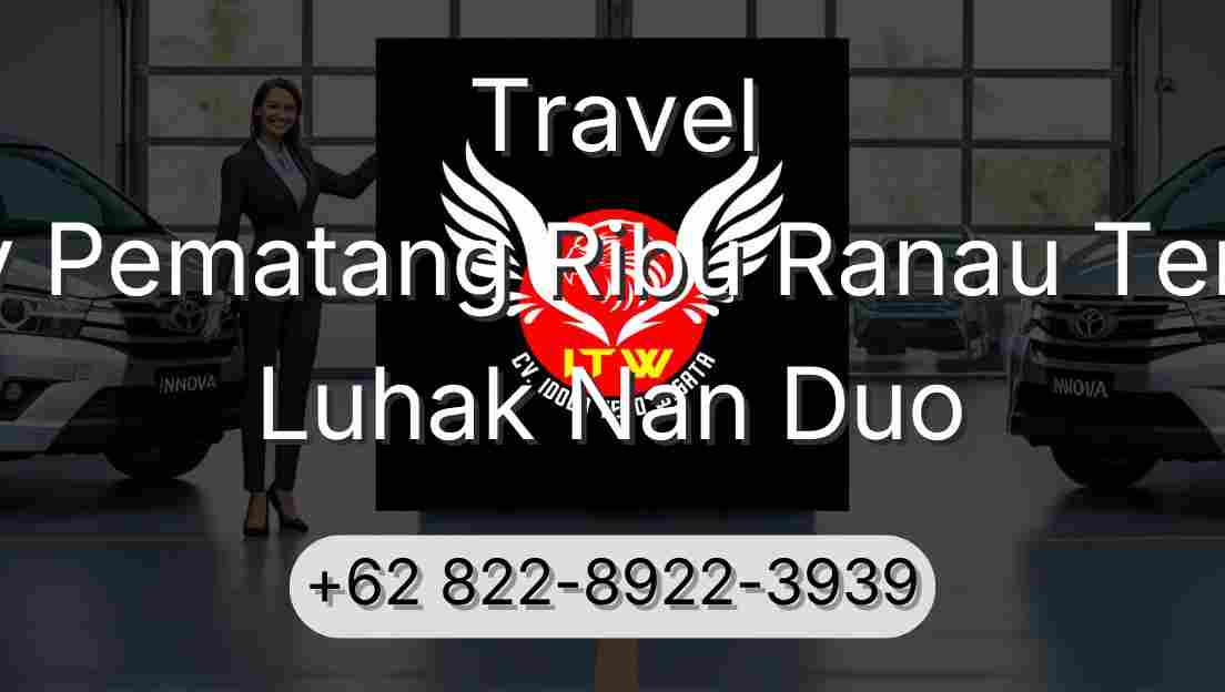 Travel Buay Pematang Ribu Ranau Tengah Luhak Nan Duo