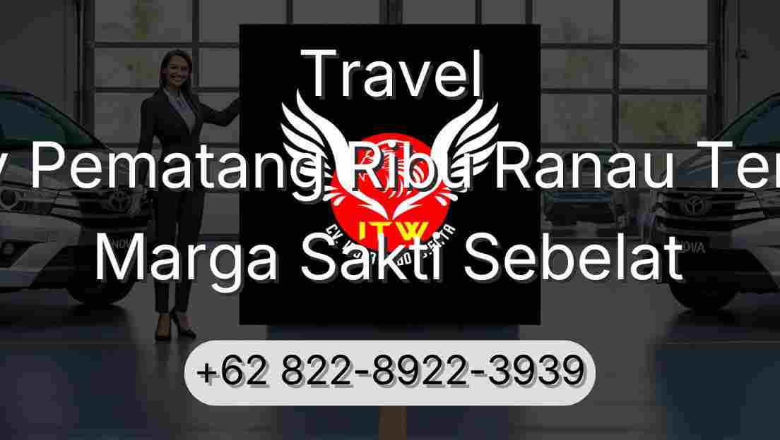 Travel Buay Pematang Ribu Ranau Tengah Marga Sakti Sebelat
