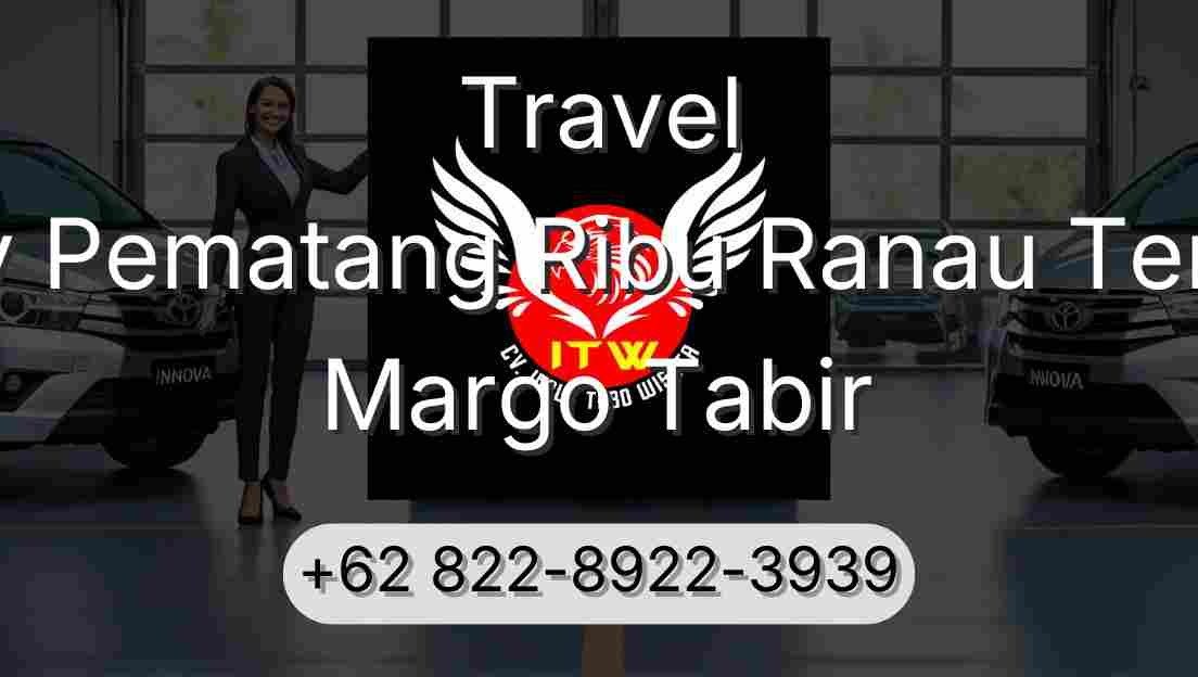 Travel Buay Pematang Ribu Ranau Tengah Margo Tabir