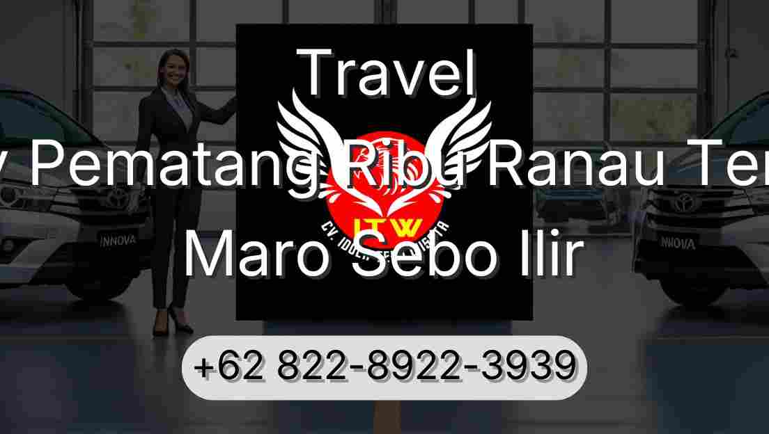 Travel Buay Pematang Ribu Ranau Tengah Maro Sebo Ilir
