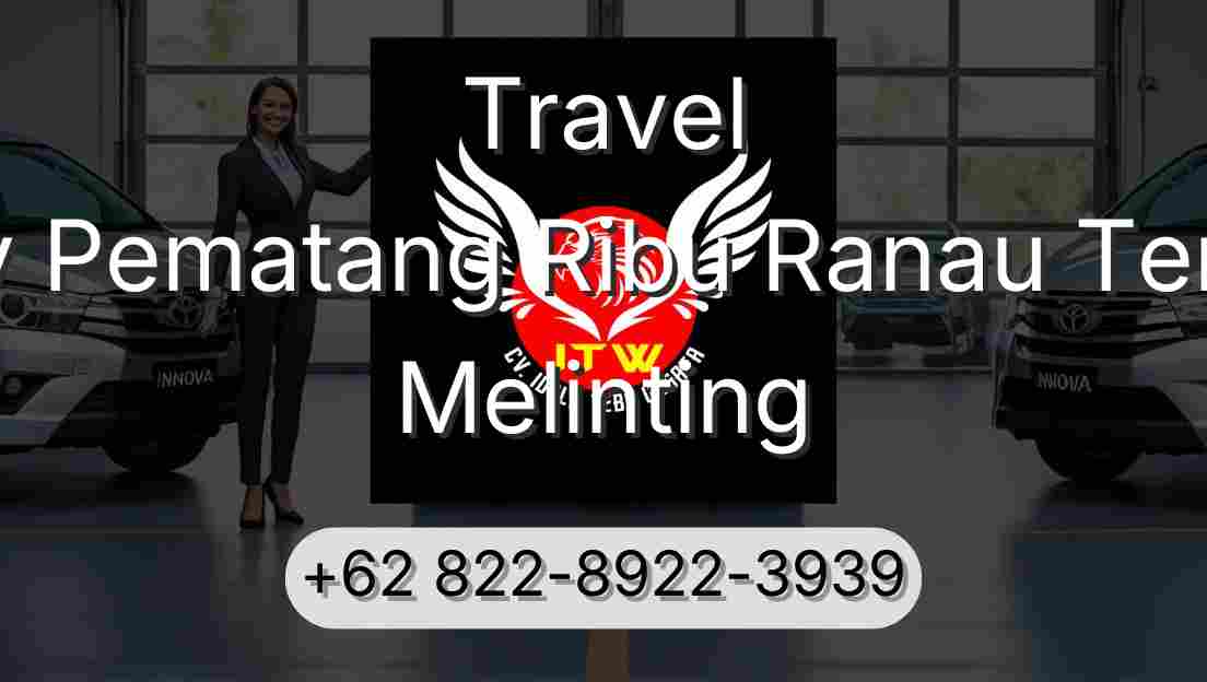 Travel Buay Pematang Ribu Ranau Tengah Melinting