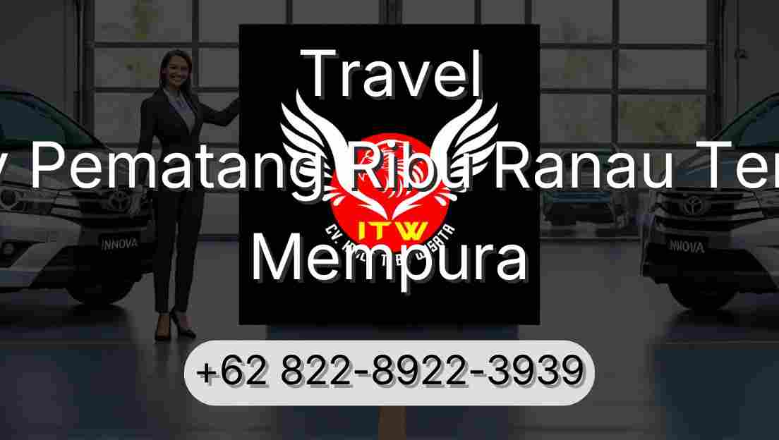 Travel Buay Pematang Ribu Ranau Tengah Mempura