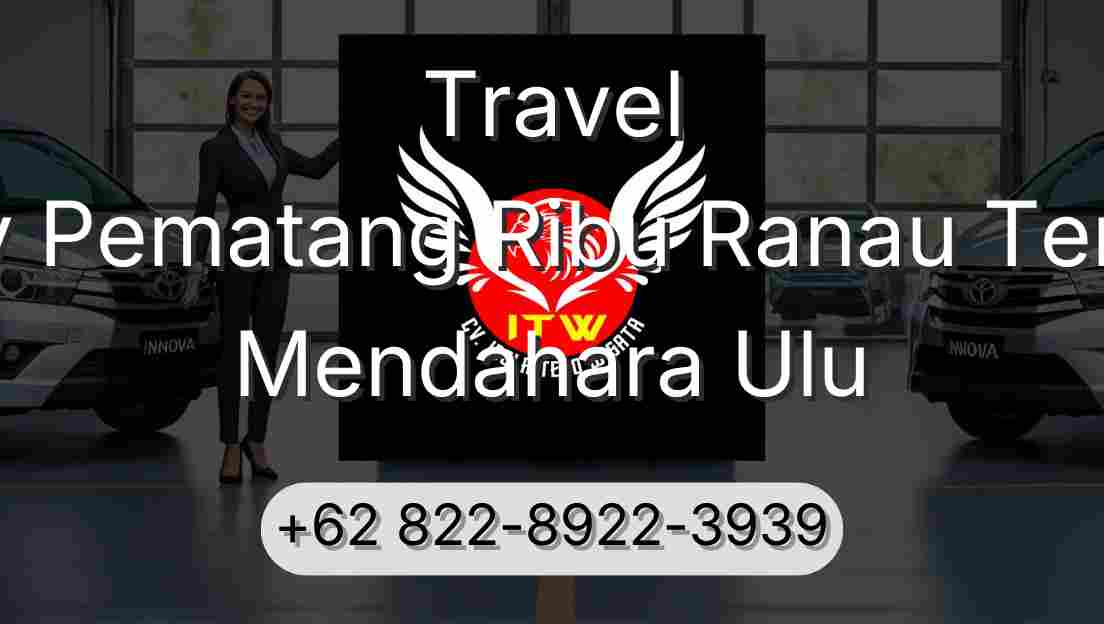 Travel Buay Pematang Ribu Ranau Tengah Mendahara Ulu