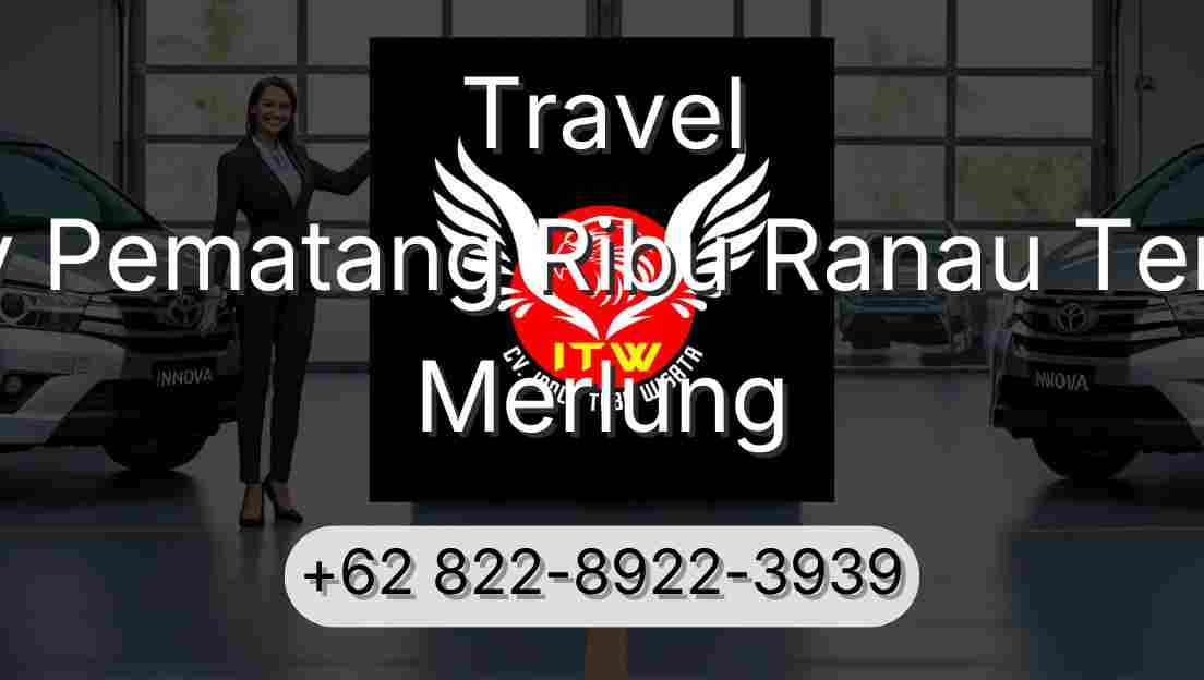 Travel Buay Pematang Ribu Ranau Tengah Merlung