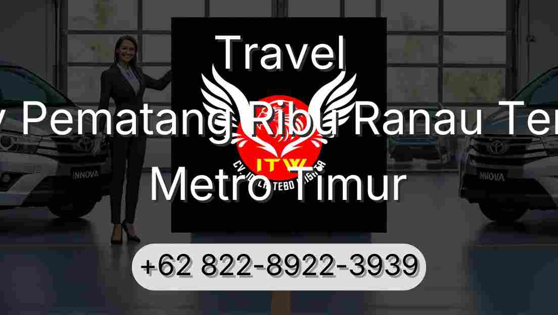Travel Buay Pematang Ribu Ranau Tengah Metro Timur
