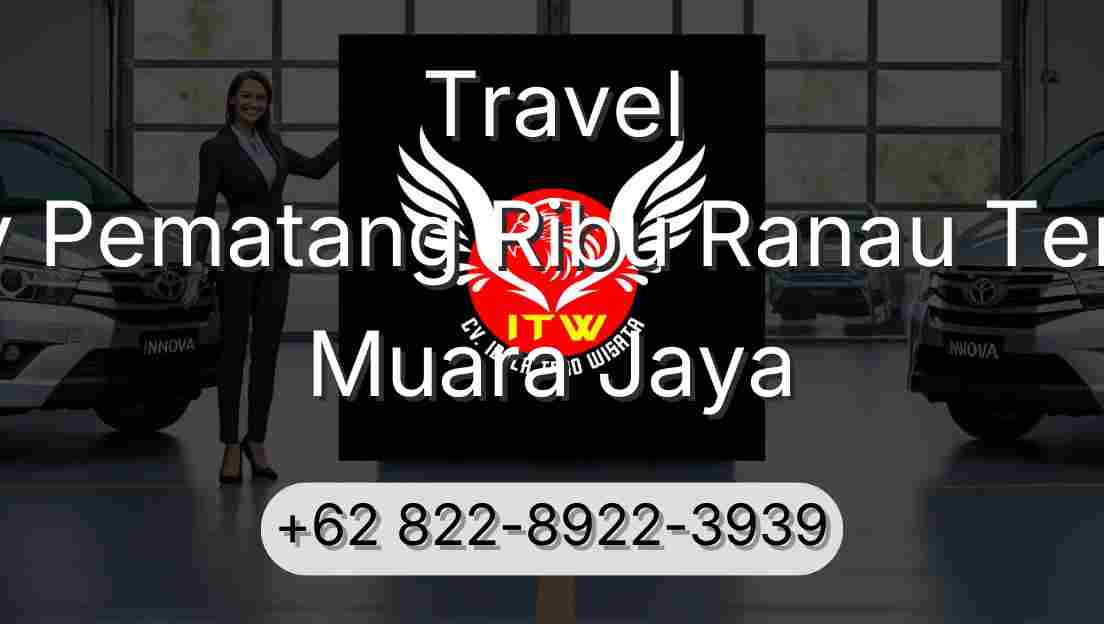 Travel Buay Pematang Ribu Ranau Tengah Muara Jaya
