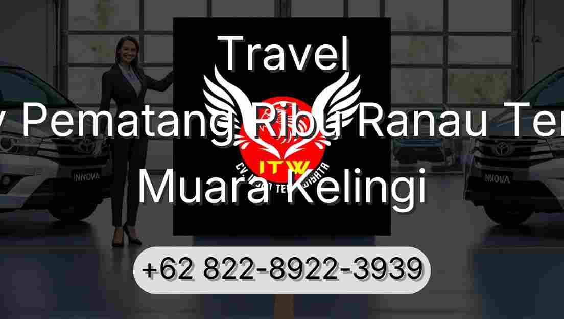 Travel Buay Pematang Ribu Ranau Tengah Muara Kelingi