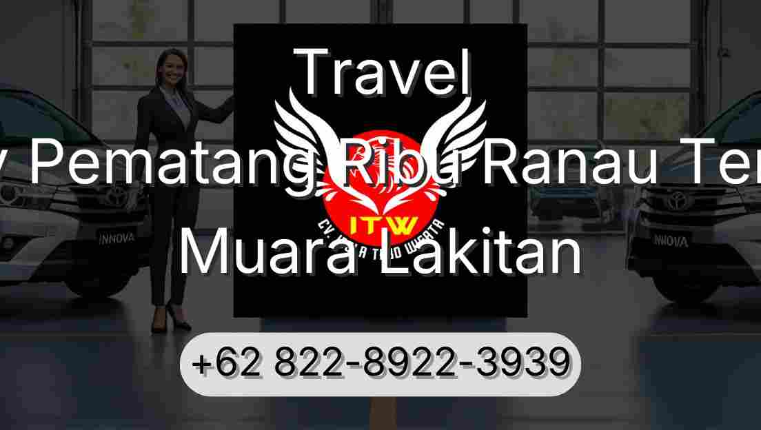 Travel Buay Pematang Ribu Ranau Tengah Muara Lakitan