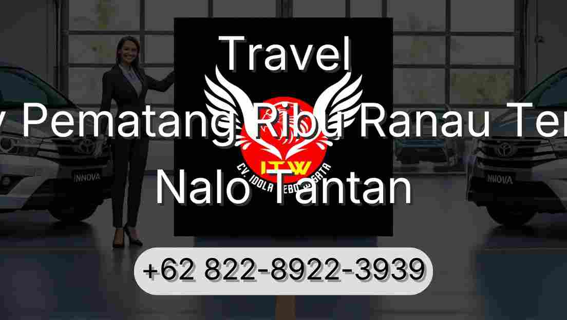 Travel Buay Pematang Ribu Ranau Tengah Nalo Tantan