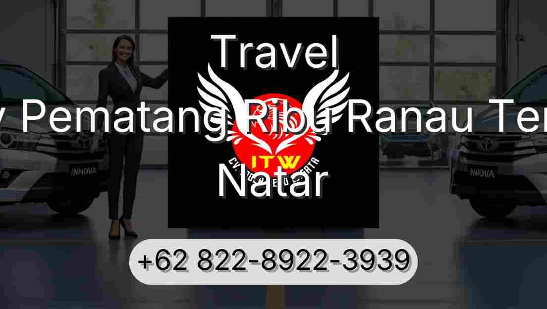 Travel Buay Pematang Ribu Ranau Tengah Natar