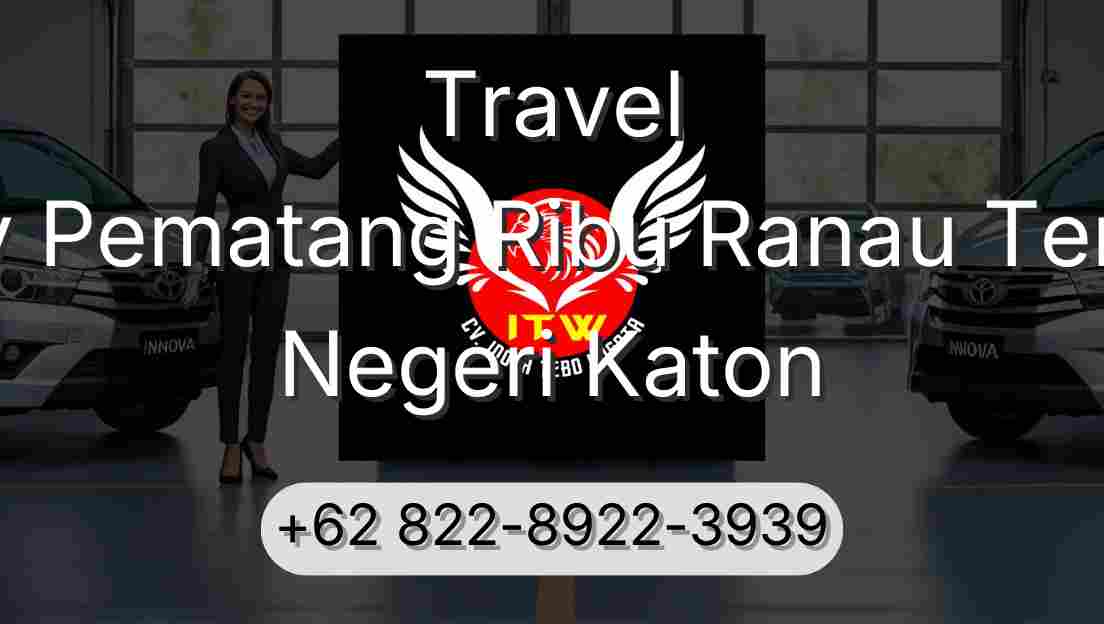 Travel Buay Pematang Ribu Ranau Tengah Negeri Katon