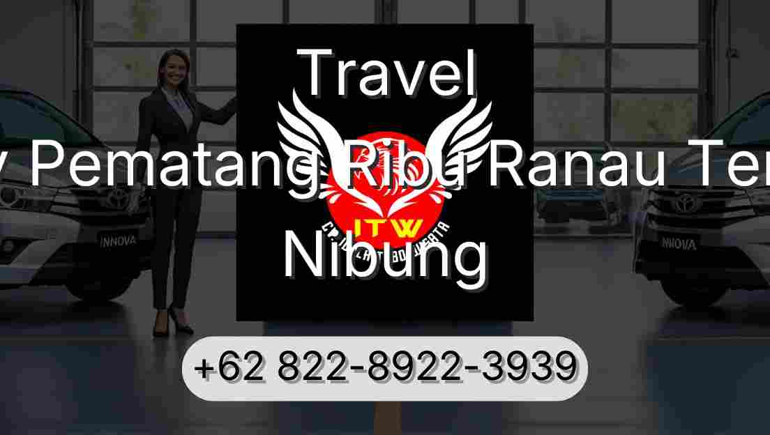 Travel Buay Pematang Ribu Ranau Tengah Nibung