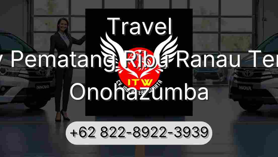 Travel Buay Pematang Ribu Ranau Tengah Onohazumba