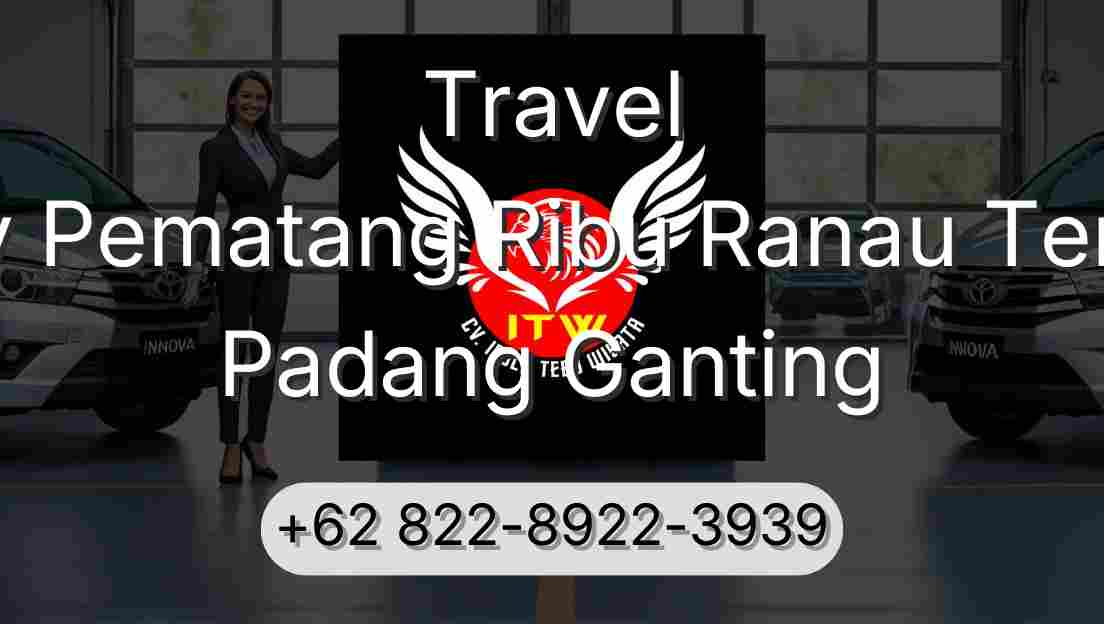 Travel Buay Pematang Ribu Ranau Tengah Padang Ganting