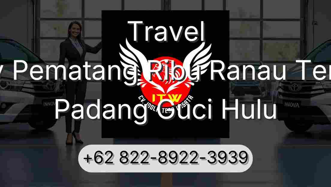 Travel Buay Pematang Ribu Ranau Tengah Padang Guci Hulu