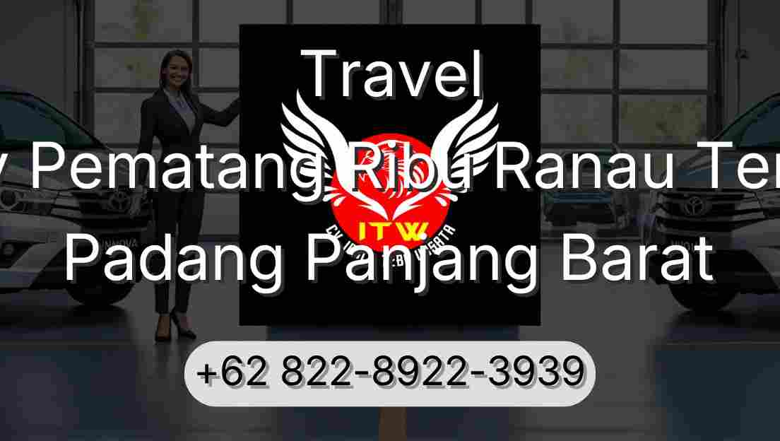 Travel Buay Pematang Ribu Ranau Tengah Padang Panjang Barat