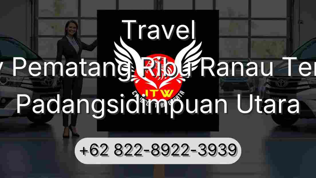 Travel Buay Pematang Ribu Ranau Tengah Padangsidimpuan Utara