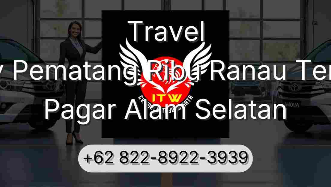 Travel Buay Pematang Ribu Ranau Tengah Pagar Alam Selatan
