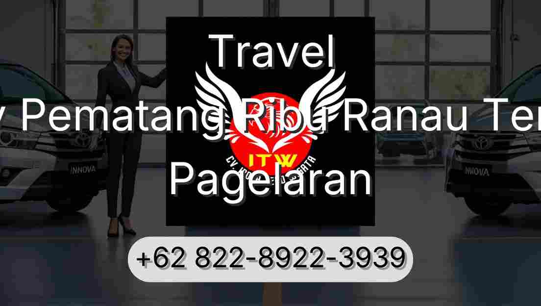 Travel Buay Pematang Ribu Ranau Tengah Pagelaran