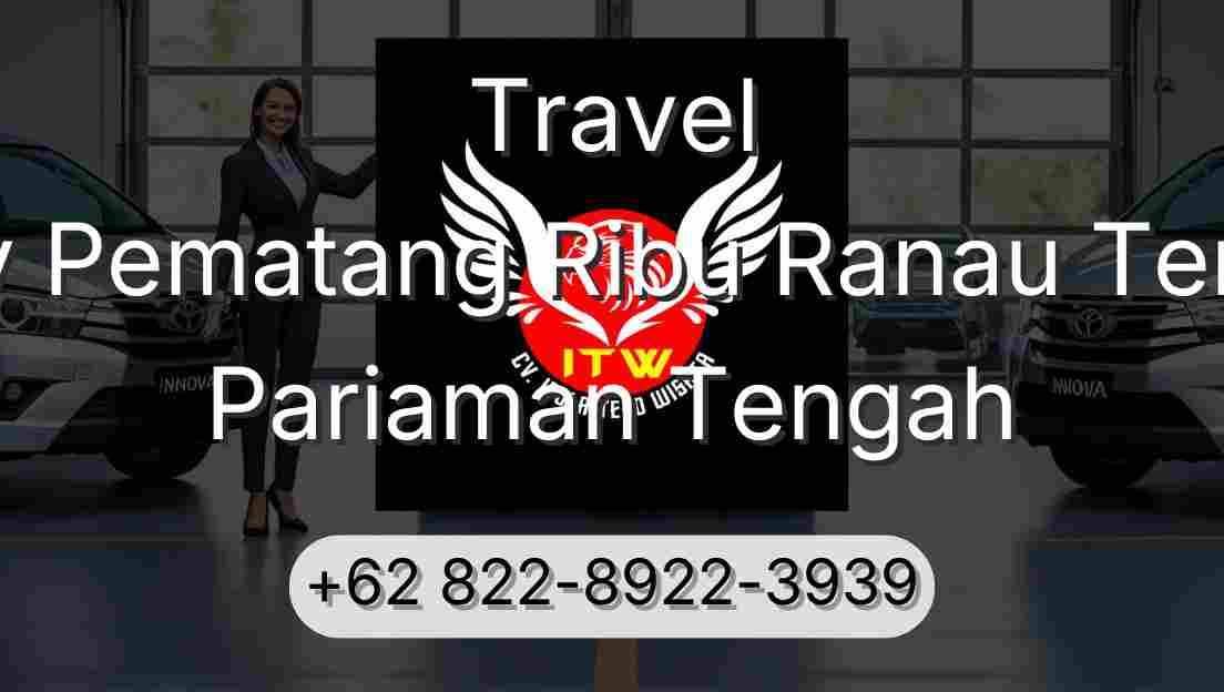 Travel Buay Pematang Ribu Ranau Tengah Pariaman Tengah