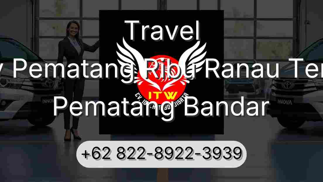 Travel Buay Pematang Ribu Ranau Tengah Pematang Bandar
