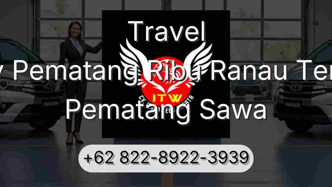 Travel Buay Pematang Ribu Ranau Tengah Pematang Sawa