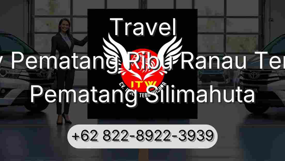 Travel Buay Pematang Ribu Ranau Tengah Pematang Silimahuta