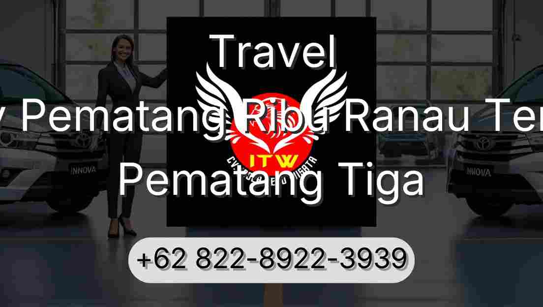 Travel Buay Pematang Ribu Ranau Tengah Pematang Tiga