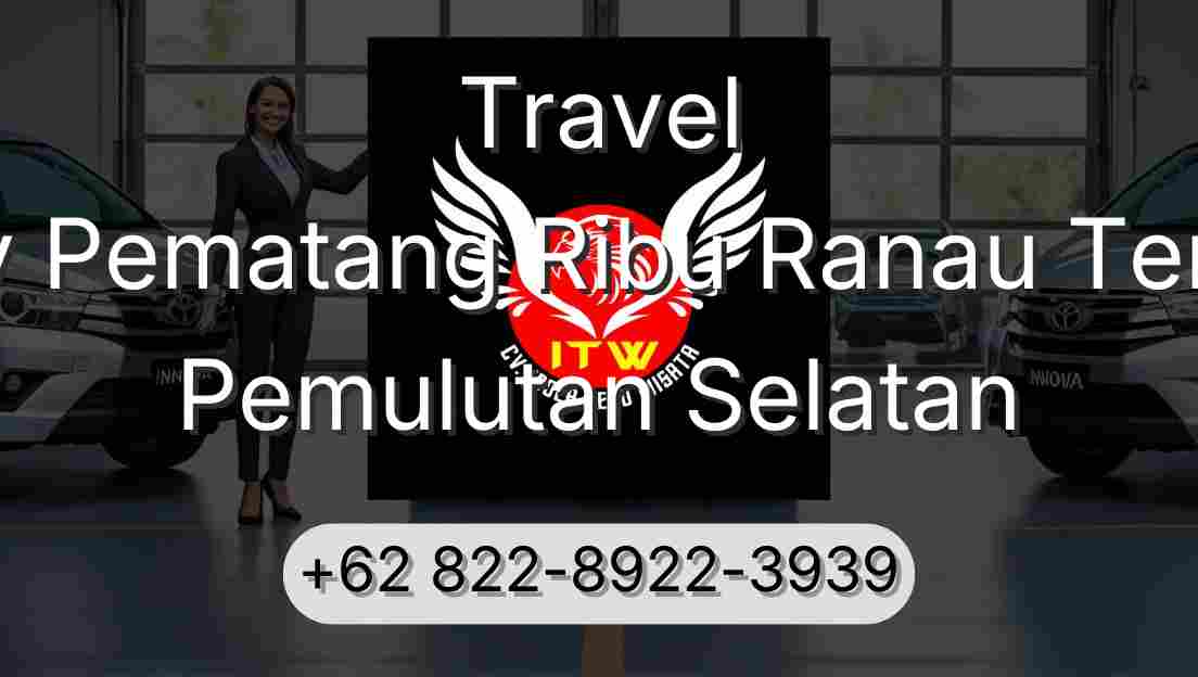 Travel Buay Pematang Ribu Ranau Tengah Pemulutan Selatan