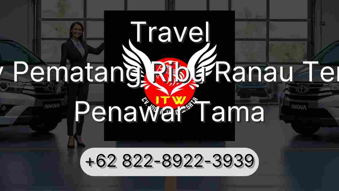 Travel Buay Pematang Ribu Ranau Tengah Penawar Tama