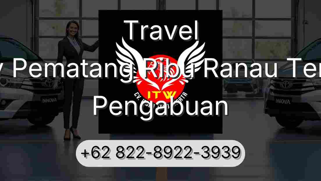 Travel Buay Pematang Ribu Ranau Tengah Pengabuan