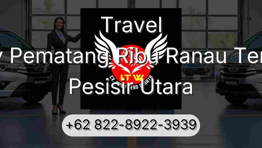 Travel Buay Pematang Ribu Ranau Tengah Pesisir Utara