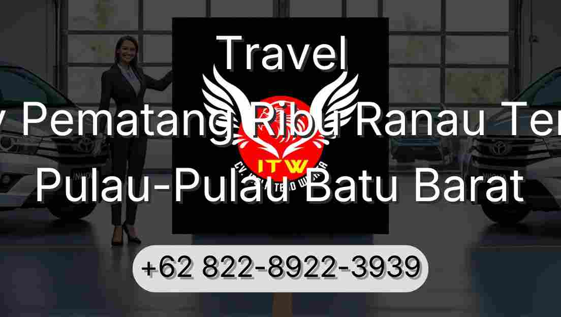 Travel Buay Pematang Ribu Ranau Tengah Pulau-Pulau Batu Barat