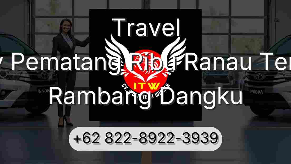 Travel Buay Pematang Ribu Ranau Tengah Rambang Dangku