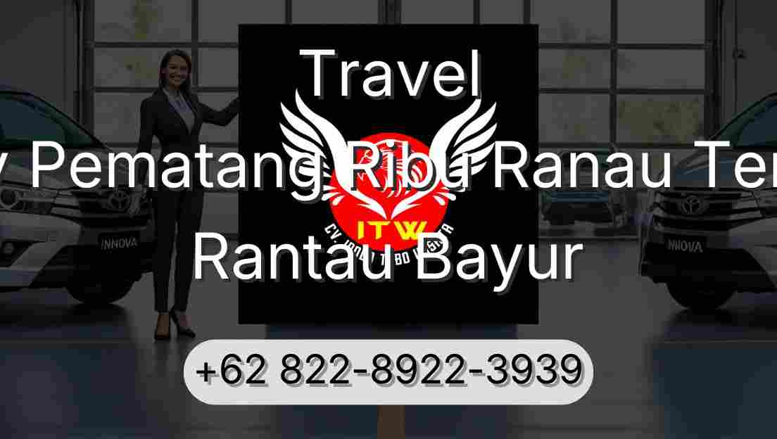 Travel Buay Pematang Ribu Ranau Tengah Rantau Bayur