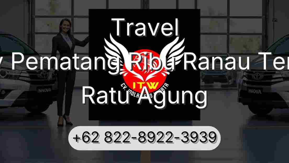 Travel Buay Pematang Ribu Ranau Tengah Ratu Agung