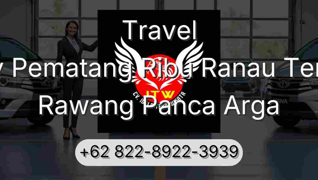 Travel Buay Pematang Ribu Ranau Tengah Rawang Panca Arga
