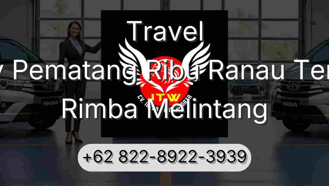 Travel Buay Pematang Ribu Ranau Tengah Rimba Melintang