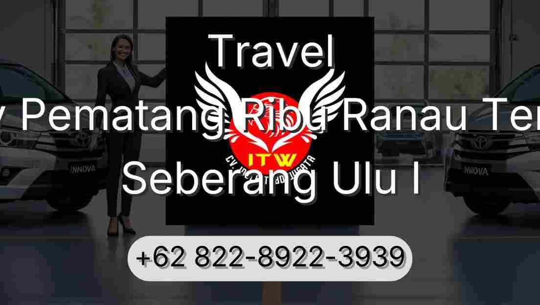 Travel Buay Pematang Ribu Ranau Tengah Seberang Ulu I
