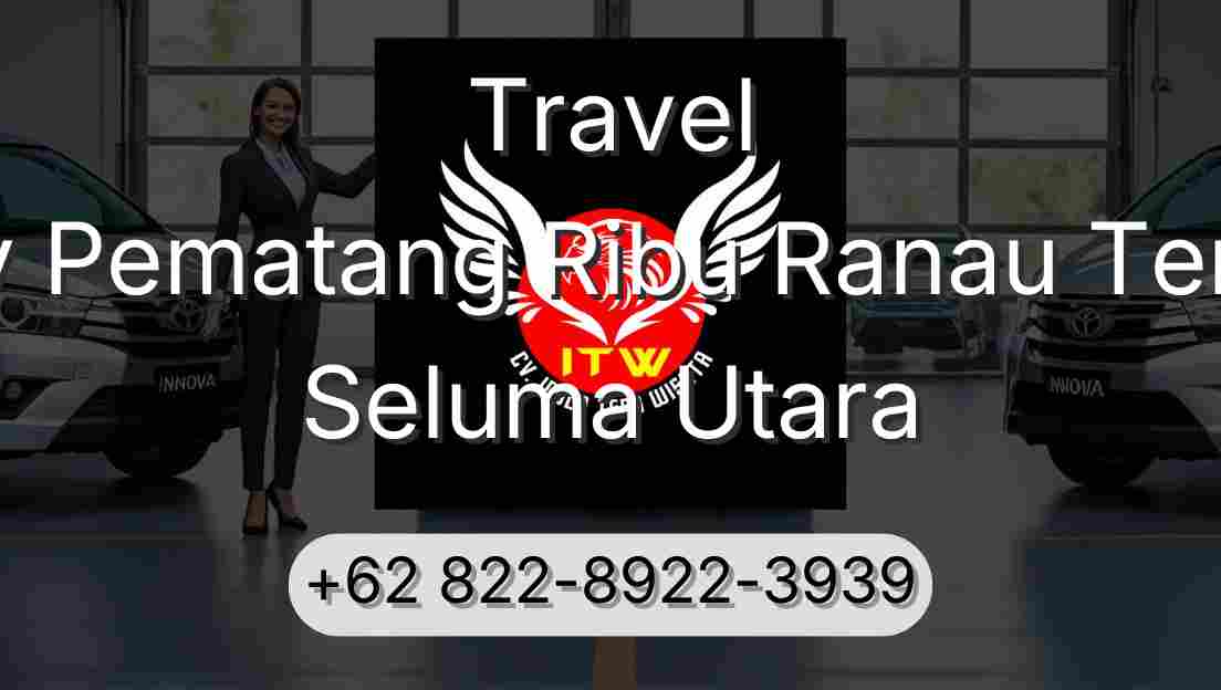 Travel Buay Pematang Ribu Ranau Tengah Seluma Utara