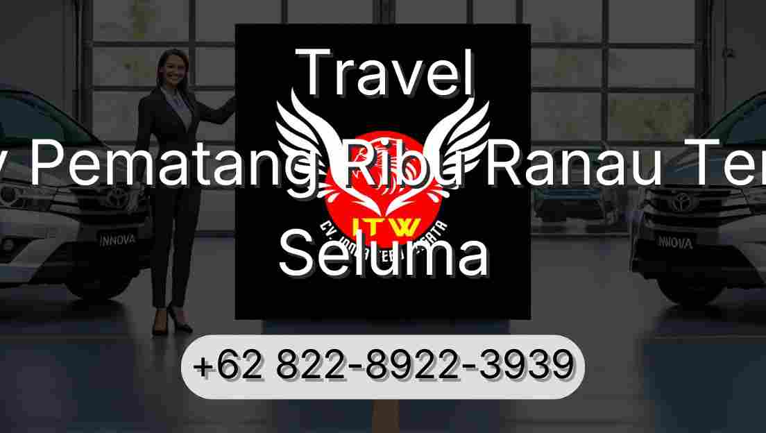 Travel Buay Pematang Ribu Ranau Tengah Seluma