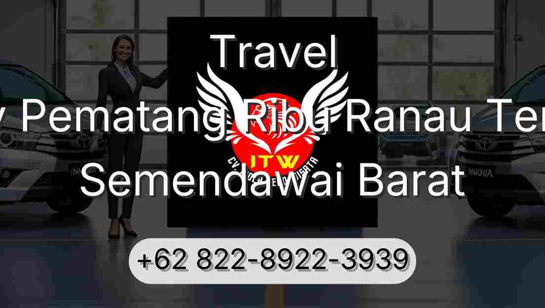 Travel Buay Pematang Ribu Ranau Tengah Semendawai Barat