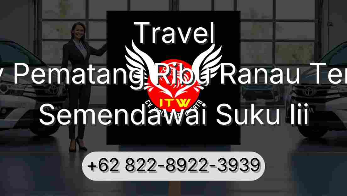 Travel Buay Pematang Ribu Ranau Tengah Semendawai Suku Iii