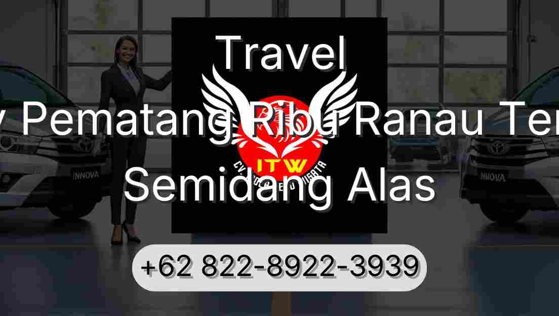 Travel Buay Pematang Ribu Ranau Tengah Semidang Alas