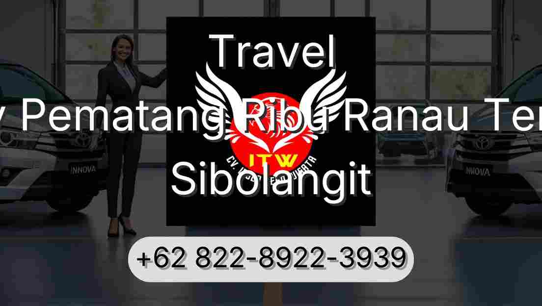 Travel Buay Pematang Ribu Ranau Tengah Sibolangit