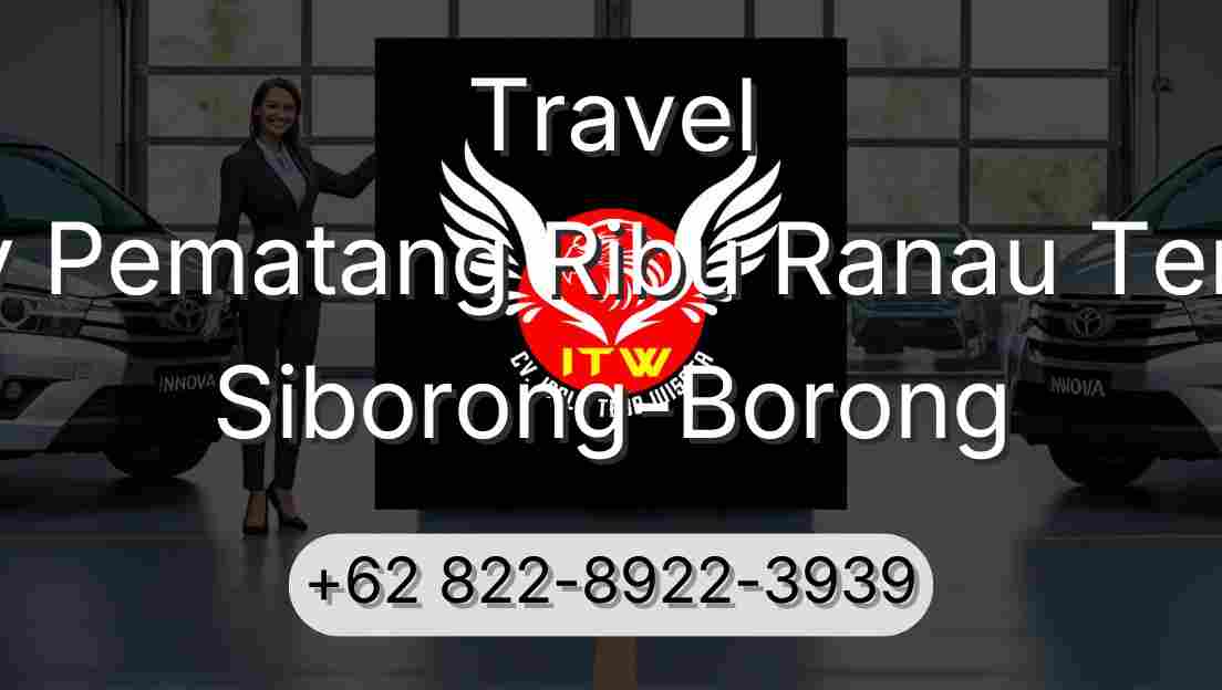 Travel Buay Pematang Ribu Ranau Tengah Siborong-Borong