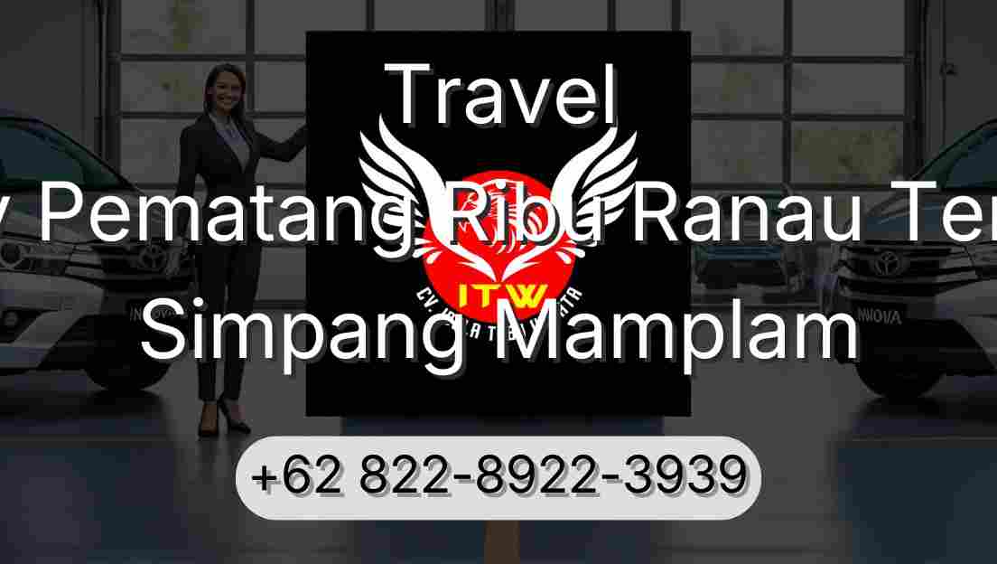 Travel Buay Pematang Ribu Ranau Tengah Simpang Mamplam