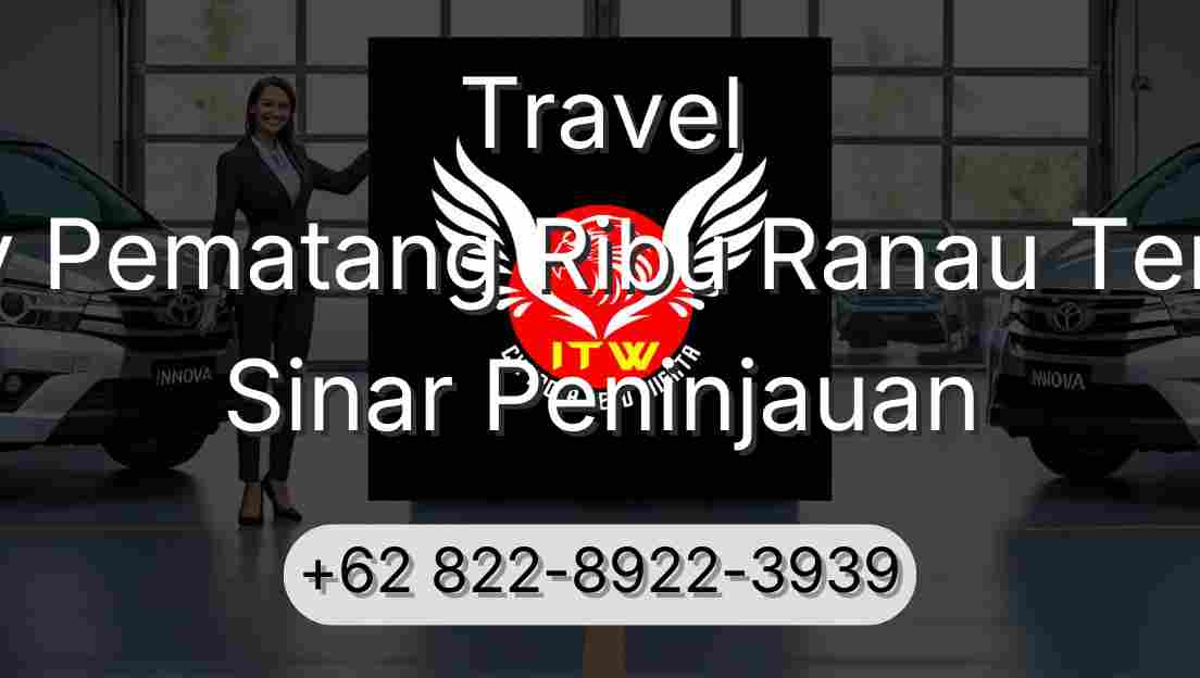Travel Buay Pematang Ribu Ranau Tengah Sinar Peninjauan