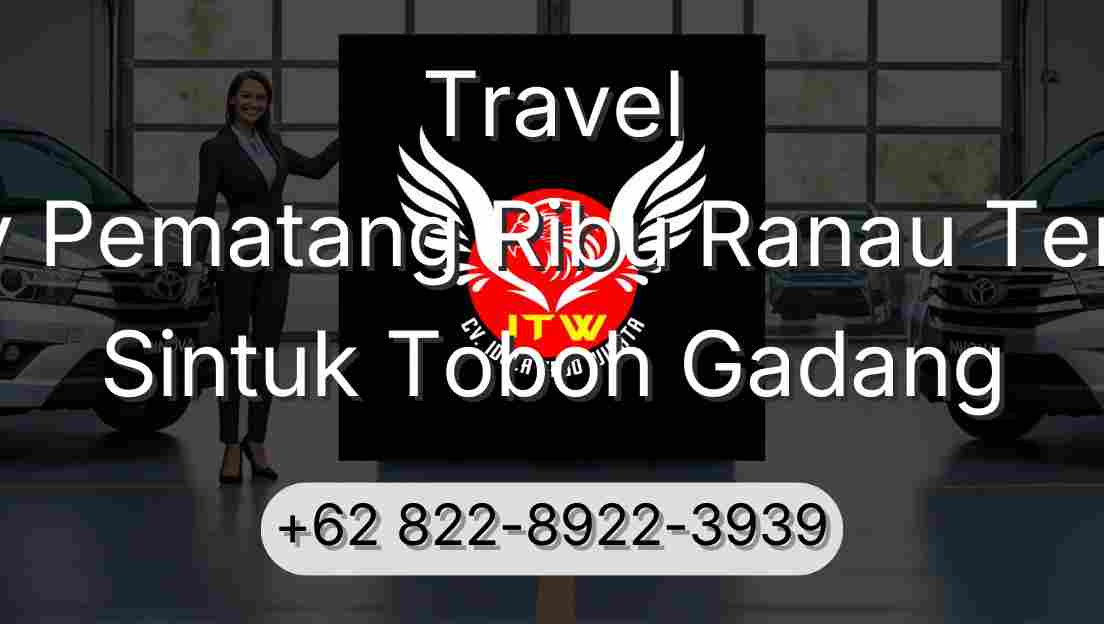 Travel Buay Pematang Ribu Ranau Tengah Sintuk Toboh Gadang